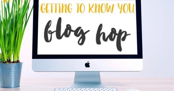 getting to know you blog hop