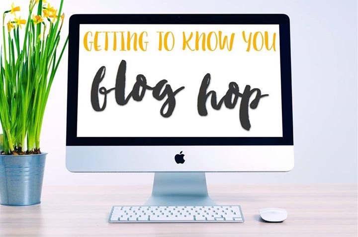 getting to know you blog hop